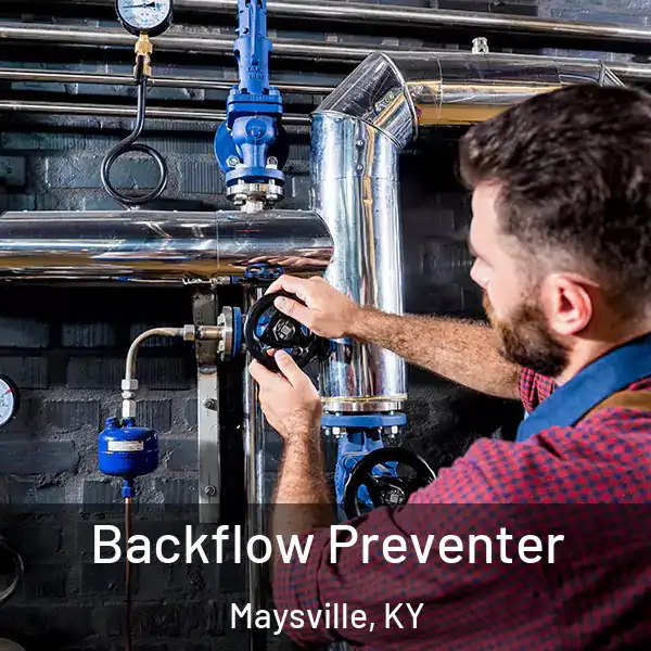  Backflow Preventer Maysville, KY